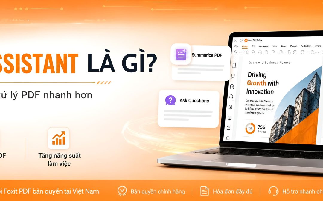 Foxit AI Assistant là gì? Cách sử dụng AI để xử lý PDF nhanh hơn